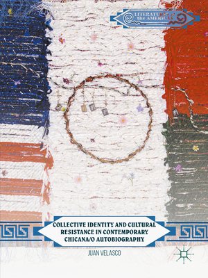 cover image of Collective Identity and Cultural Resistance in Contemporary Chicana/o Autobiography